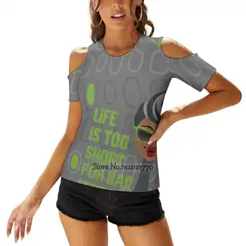 Животът е твърде кратък За лоши вибрации, Женска тениска, Пролетно-летни тениски с принтом, пуловер, топ Алисия Hancock 6256Design 6256